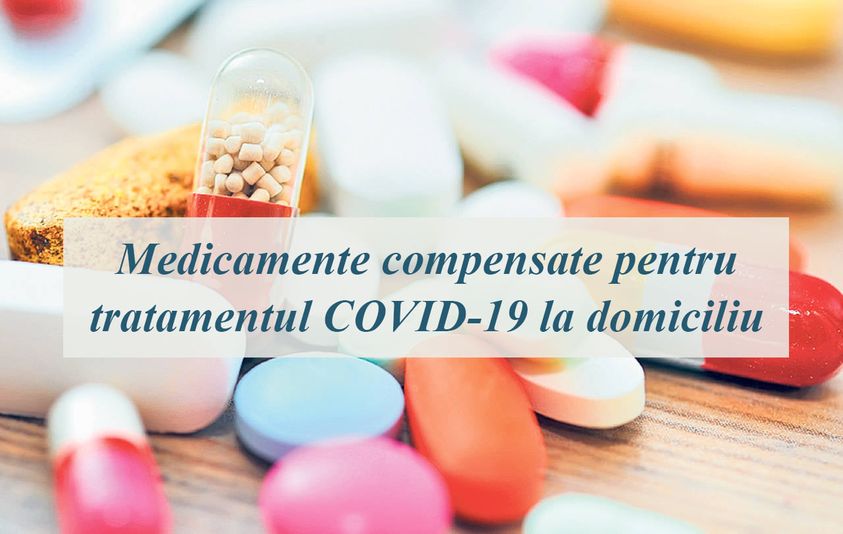 ‼️ Persoanele cu forme uşoare şi moderate de COVID-19 care se tratează la domiciliu vor beneficia de medicamente compensate integral din fondurile de asigurare obligatorie de asistenţă medicală.