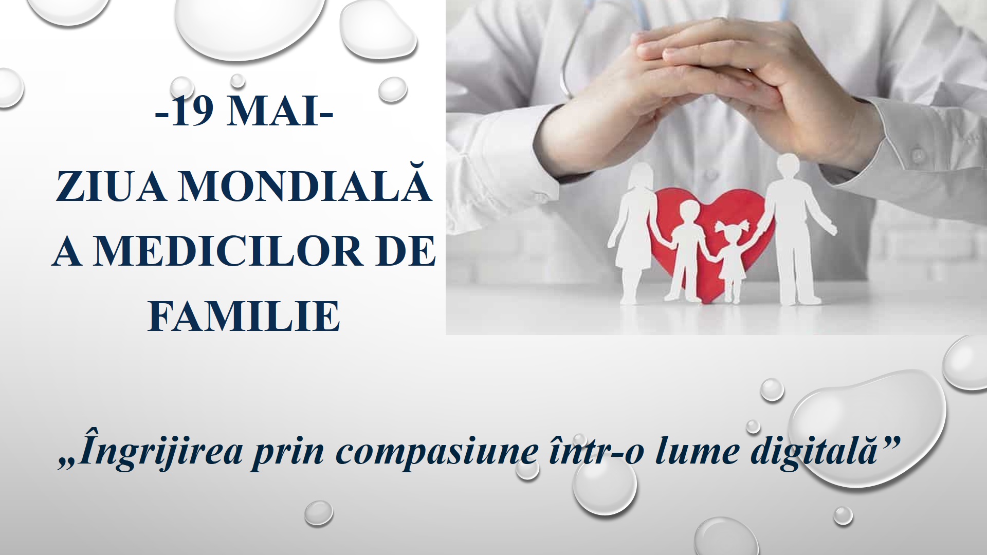 ZIUA MONDIALĂ A MEDICILOR DE FAMILIE 19 MAI